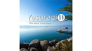 Yasuragi11 The Best Selection