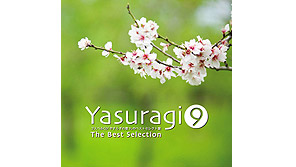 Yasuragi9 The Best Selection
