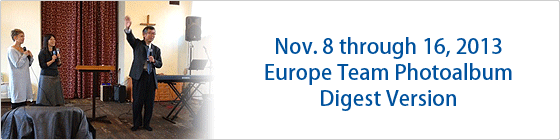 Nov. 8 throuth 16, 2013 Europa Team Digest PhotoAlbum