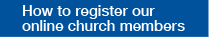How to register our online church members